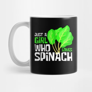 Just A Girl Who Loves Spinach Funny Mug